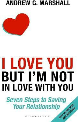 I Love You but I'm Not in Love with You(English, Paperback, Marshall Andrew G)