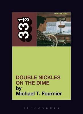 The Minutemen's Double Nickels on the Dime(English, Paperback, Fournier Michael T.)