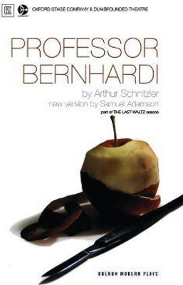 Professor Bernhardi(English, Paperback, Schnitzler Arthur)