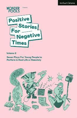 Positive Stories For Negative Times, Volume Two(English, Paperback, unknown)