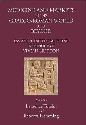 Medicine and Markets in the Graeco-Roman World and Beyond(English, Hardcover, unknown)