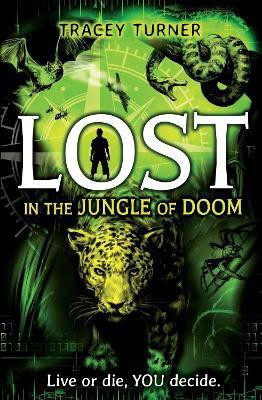 Lost... In the Jungle of Doom(English, Paperback, Turner Tracey)