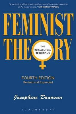Feminist Theory, Fourth Edition(English, Paperback, Donovan Josephine Professor)