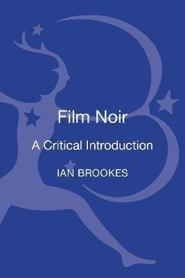 Film Noir(English, Hardcover, Brookes Ian Dr)