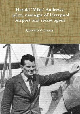 'Mike' Andrews(English, Paperback, O'Connor Bernard)