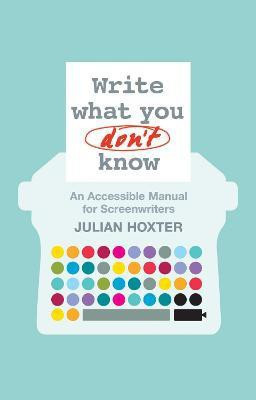 Write What You Don't Know(English, Paperback, Hoxter Julian)