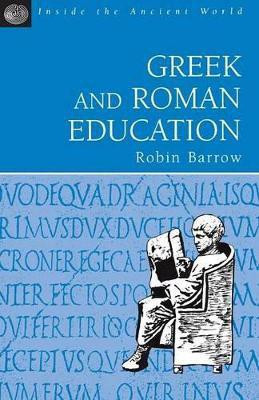 Greek and Roman Education(English, Paperback, Barrow Robin)