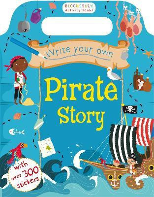 Write Your Own Pirate Story(English, Paperback, unknown)