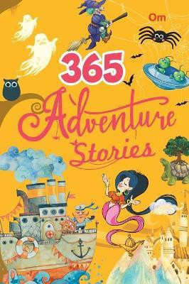 365 Adventure Stories(English, Hardcover, Om Books Editorial Team)