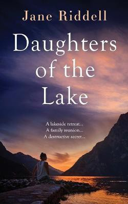 Daughters of the Lake(English, Electronic book text, Riddell Jane)
