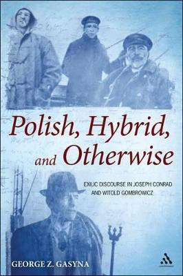 Polish, Hybrid, and Otherwise(English, Hardcover, Gasyna George Z. Dr.)