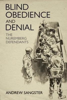 Blind Obedience and Denial(English, Hardcover, Sangster Andrew)