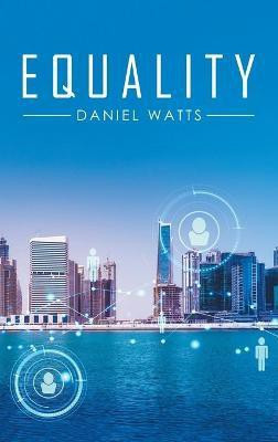 Equality(English, Hardcover, Watts Daniel)
