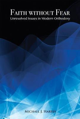 Faith Without Fear(English, Hardcover, Harris Michael J.)