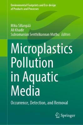 Microplastics Pollution in Aquatic Media(English, Hardcover, unknown)