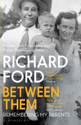 Between Them(English, Paperback, Ford Richard)