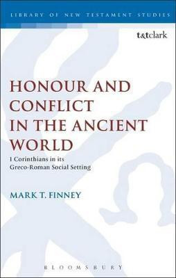 Honour and Conflict in the Ancient World(English, Hardcover, Finney Mark T.)
