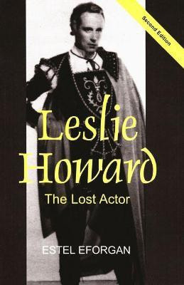 Leslie Howard(English, Paperback, Eforgan Estel)