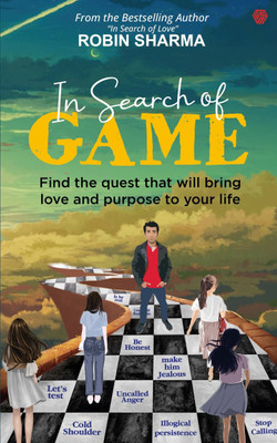 In Search Of Game(Paperback, Robin Sharma)