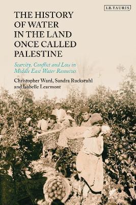 The History of Water in the Land Once Called Palestine(English, Hardcover, Ward Christopher)