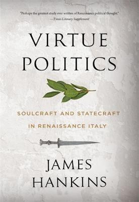 Virtue Politics(English, Paperback, Hankins James)