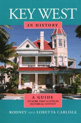 Key West in History(English, Paperback, Carlisle Rodney)