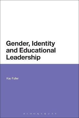 Gender, Identity and Educational Leadership(English, Hardcover, Fuller Kay Dr)