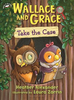 Wallace and Grace Take the Case(English, Paperback, Alexander Heather)