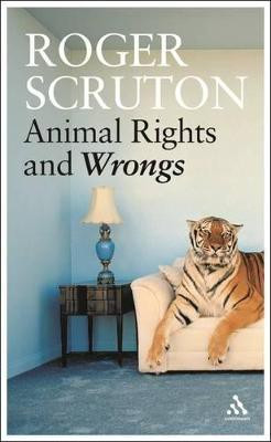 Animal Rights and Wrongs(English, Paperback, Scruton Roger Sir)