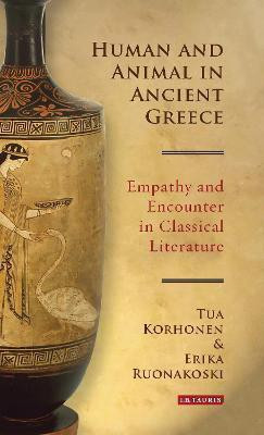Human and Animal in Ancient Greece(English, Hardcover, Korhonen Tua)