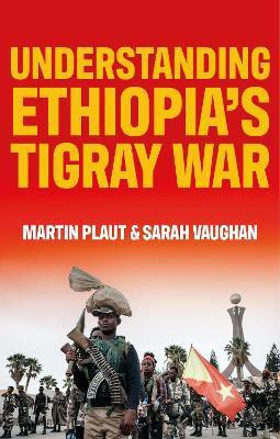Understanding Ethiopia's Tigray War(English, Paperback, Plaut Martin)