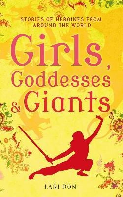 Girls, Goddesses and Giants(English, Paperback, Don Lari)