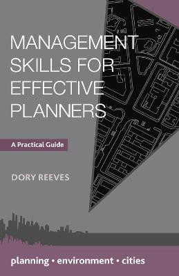 Management Skills for Effective Planners(English, Paperback, Reeves Dory)