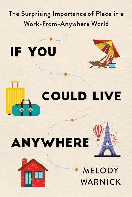 If You Could Live Anywhere(English, Paperback, Warnick Melody)
