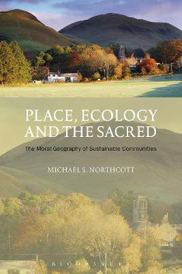 Place, Ecology and the Sacred(English, Hardcover, Northcott Michael S. Professor)