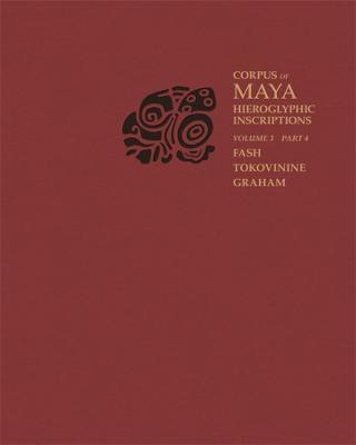 Corpus of Maya Hieroglyphic Inscriptions, Volume 3: Part 4: Yaxchilan(English, Paperback, Fash Barbara W.)