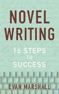 Novel Writing(English, Paperback, Marshall Evan)