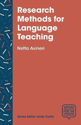 Research Methods for Language Teaching(English, Paperback, Avineri Netta)