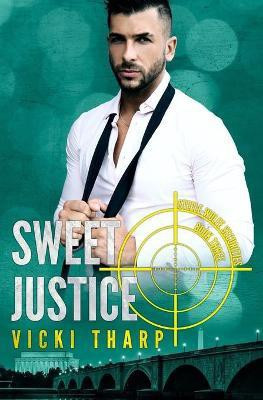 Sweet Justice(English, Paperback, Tharp Vicki)
