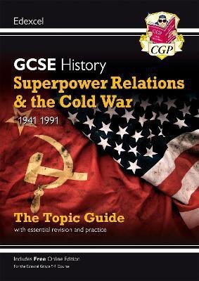 GCSE History Edexcel Topic Revision Guide - Superpower Relations and the Cold War, 1941-1991(English, Paperback, CGP Books)