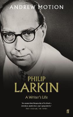 Philip Larkin: A Writer's Life(English, Paperback, Motion Andrew Sir)