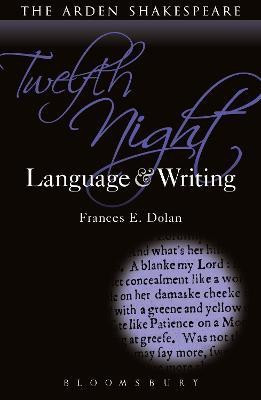 Twelfth Night: Language and Writing(English, Paperback, Dolan Frances E.)