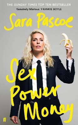 Sex Power Money(English, Paperback, Pascoe Sara)