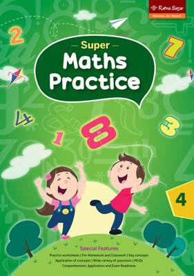 Super Maths Practice 4 | Practice Book For Maths Class 4 | Class 4 Maths Book For Practice Ratna Sagar(Paperback, Our Experts)