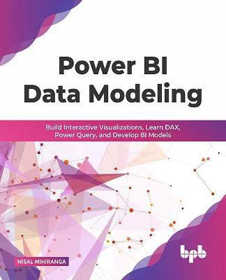 Power BI Data Modeling(English, Paperback, Mihiranga Nisal)
