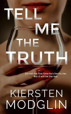 Tell Me the Truth(English, Paperback, Modglin Kiersten)