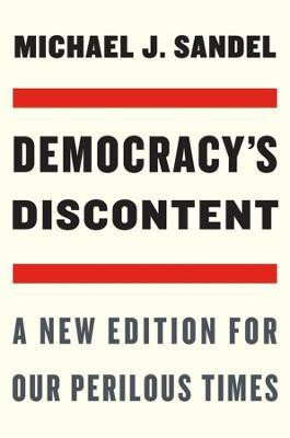 Democracy's Discontent(English, Paperback, Sandel Michael J.)