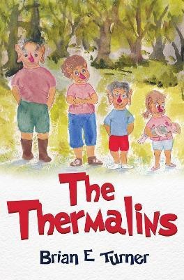 The Thermalins(English, Paperback, Turner Brian E)