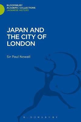 Japan and the City of London(English, Hardcover, Newall Paul Sir)