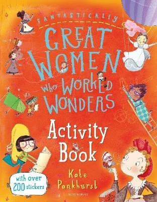 Fantastically Great Women Who Worked Wonders Activity Book(English, Paperback, Pankhurst Kate)